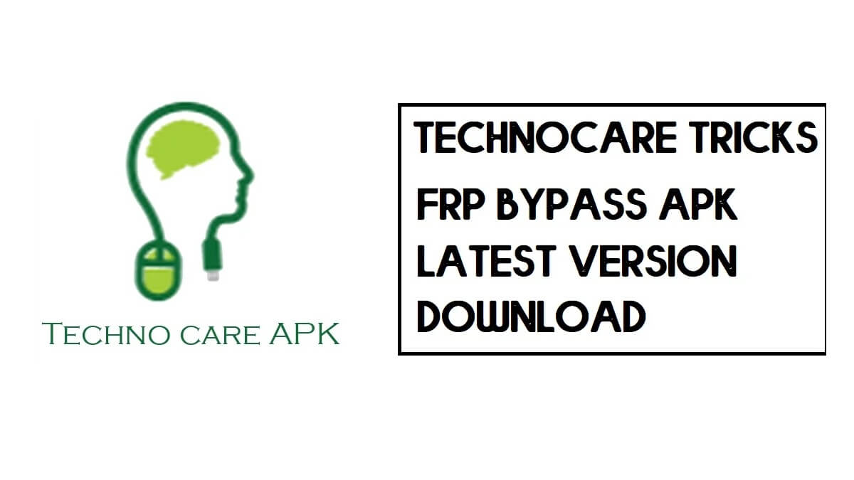 Téléchargez Technocare APK FRP [Dernière version] pour Android