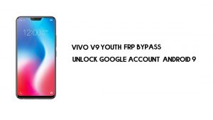 Bypass FRP Vivo V9 Youth Tanpa Komputer | Buka kunci Google – Android 9
