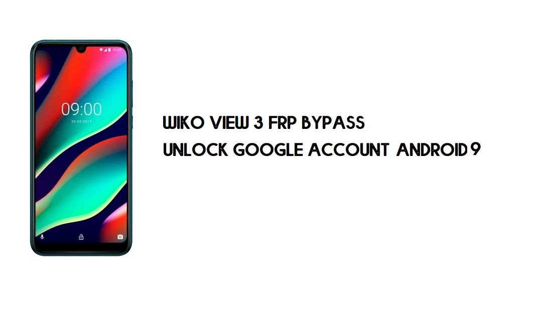 Wiko View 3 FRP Bypass بدون كمبيوتر | فتح جوجل - أندرويد 9 مجانًا