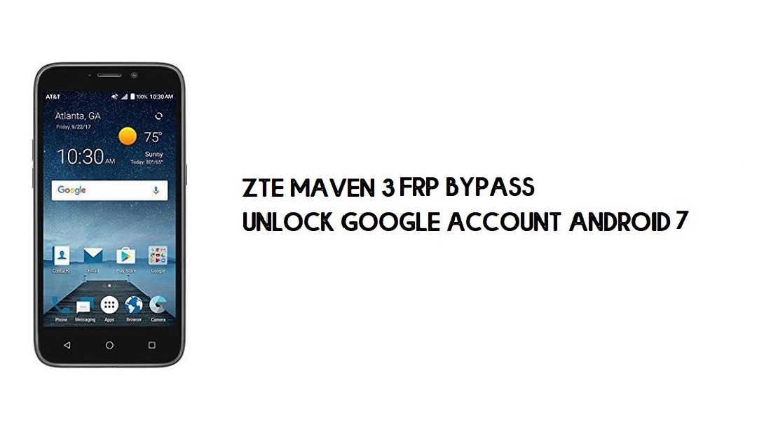 Bypass FRP ZTE Maven 3 | Cara Membuka Kunci Verifikasi Google (Android 7.1)- Tanpa PC