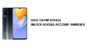 Bypass FRP Vivo Y31 Tanpa Komputer | Buka kunci Google – Android 11