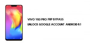 Vivo Y83 Pro PC'siz FRP Bypass | Google'ın kilidini açın – Android 8.1