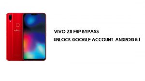 Vivo Z1i FRP Bypass без комп’ютера | Розблокувати Google – Android 8.1