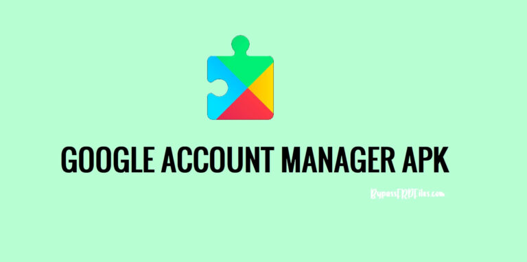 قم بتنزيل Google Account Manager apk الأحدث والأقدم إلى FRP