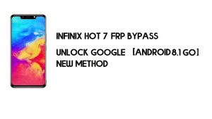 Infinix Hot 7 X624 FRP Bypass без ПК | Розблокувати Google – Android 8.1
