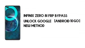 Infinix Zero 8i PC'siz FRP Bypass | Google'ın kilidini açın [Android 10]