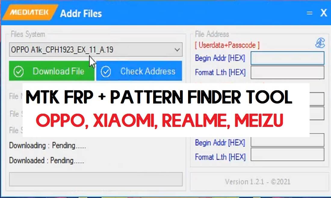 Laden Sie das MTK Addr Files Tool [FRP/Pattern] Address Finder Tools kostenlos herunter