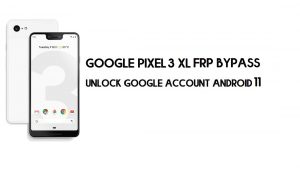 Google Pixel 3 XL FRP Bypass senza computer | Sblocca Android 11