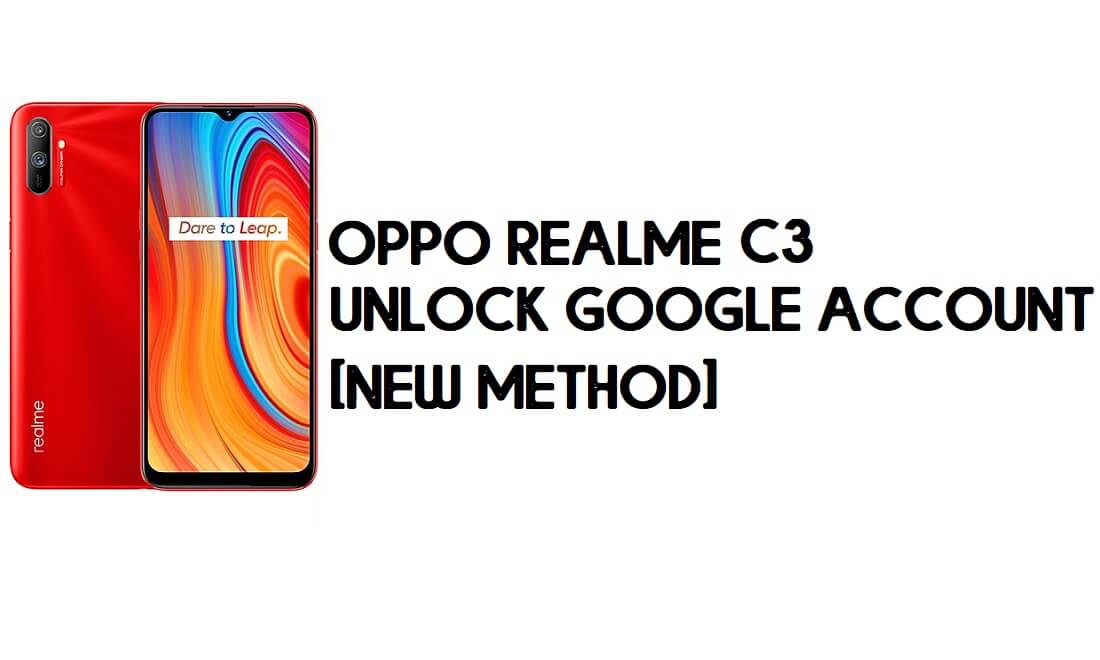 Oppo Realme C3 FRP 우회 – Google 계정 잠금 해제 [FRP 코드] 무료
