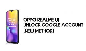 Bypass FRP Oppo Realme U1: sblocca l'account Google [in 1 minuto]