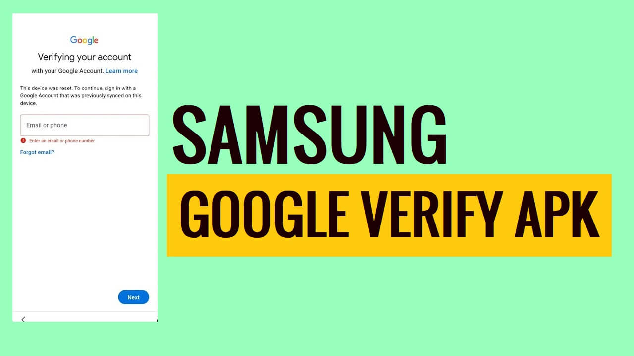 Laden Sie Samsung Bypass Google Verify Apk [Neueste] kostenlos herunter