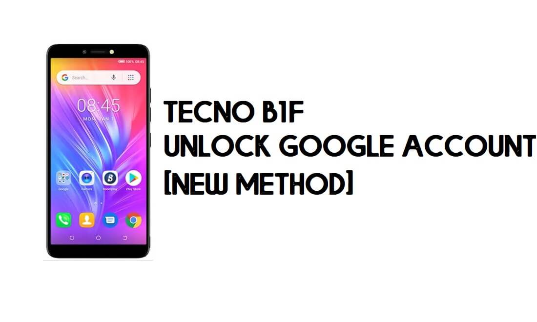 Tecno B1F FRP Bypass – Розблокуйте перевірку Google (Android 8.1 Go) [без ПК]