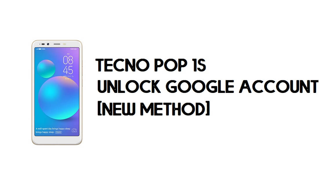 Tecno Pop 1s FRP 바이패스 | Google 계정 잠금 해제 – Android 8.1(Go)