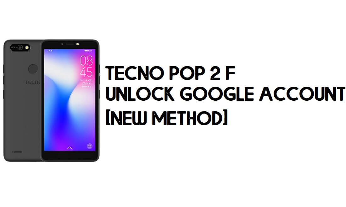 Tecno Pop 2 F FRP Bypass | How to Unlock Google Verification (Android 8)- Without PC