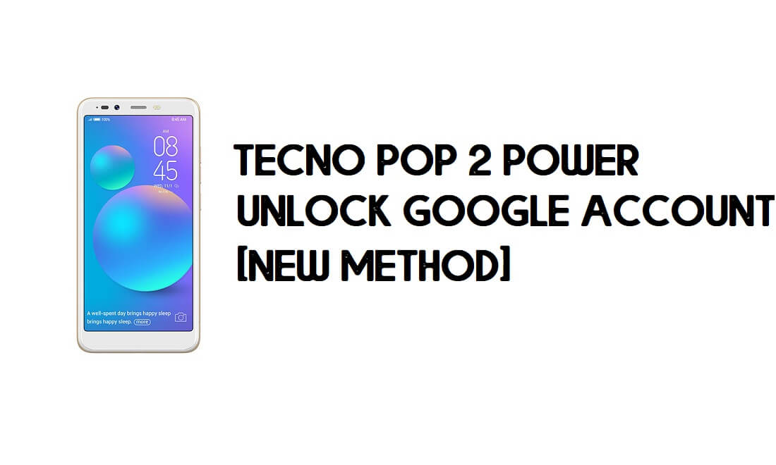 Tecno Pop 2 Power FRP Bypass - Sblocca account Google - Android 8.1