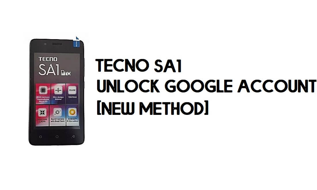 Tecno SA1 FRP 바이패스 | Google 계정 잠금 해제 - Android 8(Go) 무료