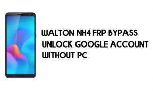 Walton Primo NH4 FRP Bypass - Unlock Google Account – (Android 8.1)