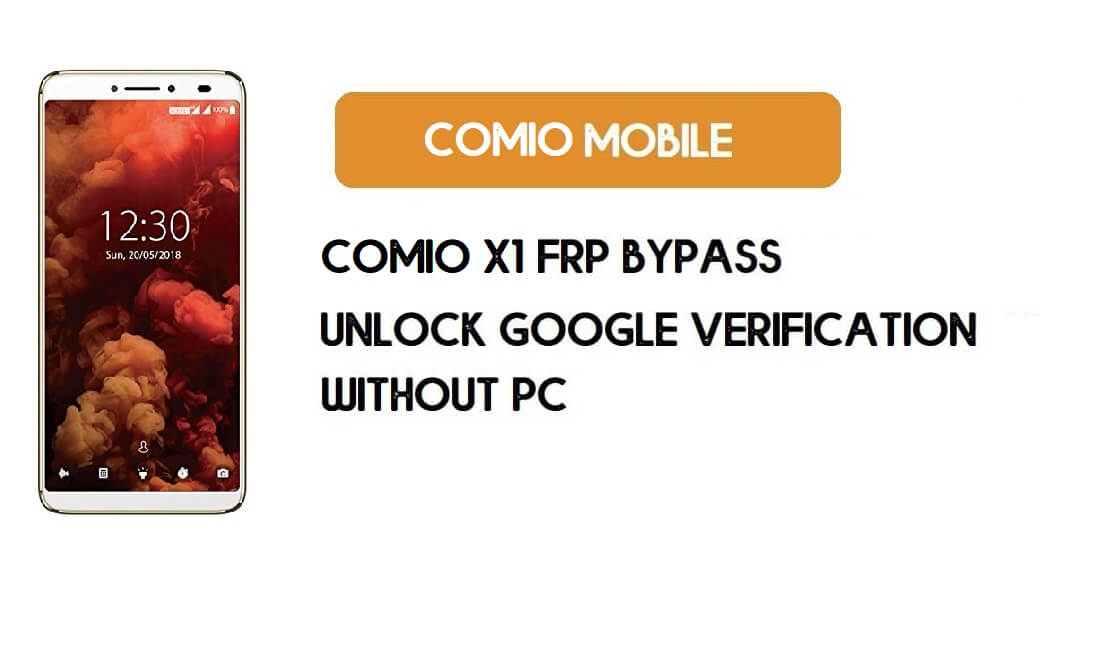 Comio X1 FRP Bypass - Déverrouiller un compte Google (Android 8.1) sans PC