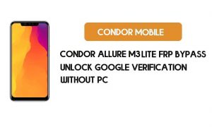 Condor Allure M3 Lite FRP Bypass بدون جهاز كمبيوتر - فتح Google Android 8