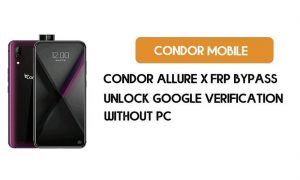 PC 없이 Condor Allure X FRP 우회 – Google Android 9.0 잠금 해제