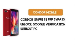 Condor Griffe T8 FRP Bypass без ПК – розблокуйте Google Android 8.1 Go