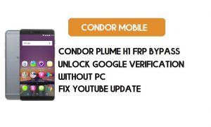 Condor Plume H1 FRP Bypass بدون جهاز كمبيوتر - فتح Google Android 7.1