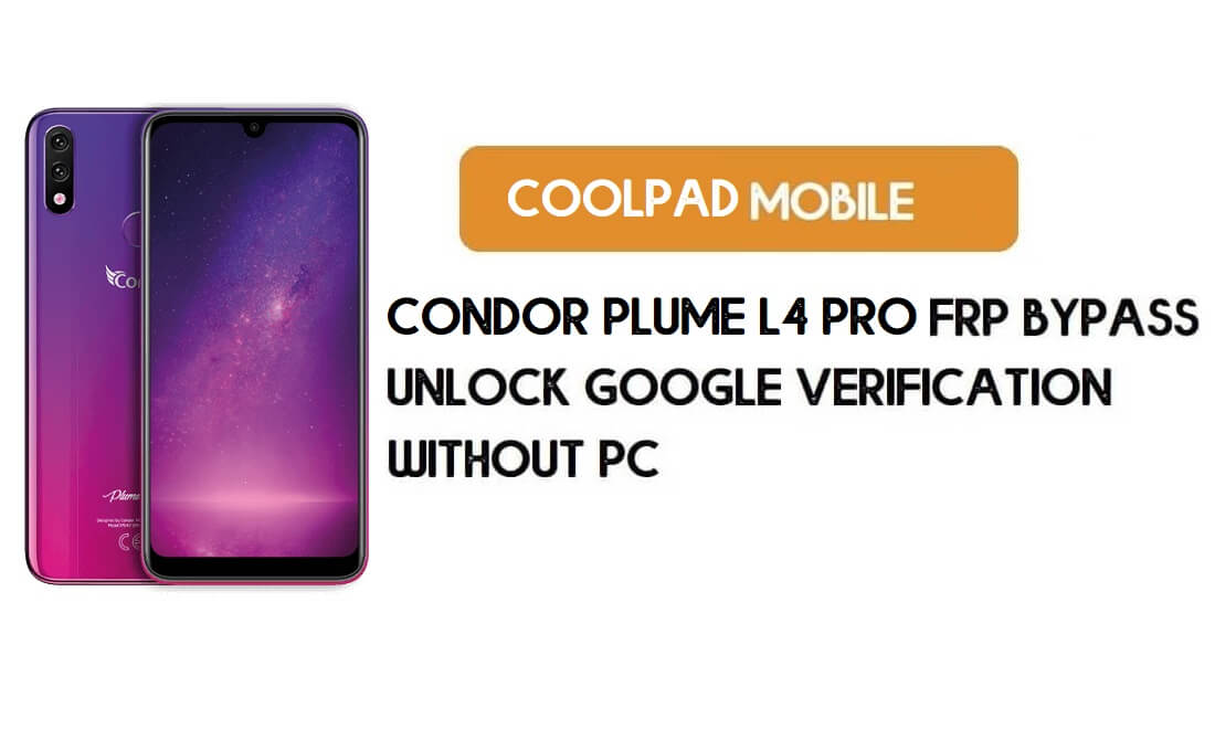 Condor Plume L4 Pro FRP Bypass sin PC - Desbloquear Google Android 9