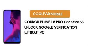 PC 없이 Condor Plume L8 Pro FRP 우회 – Google Android 9 잠금 해제