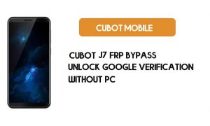Bypass FRP Cubot J7 Tanpa PC - Buka kunci Google [Android 9.0] gratis