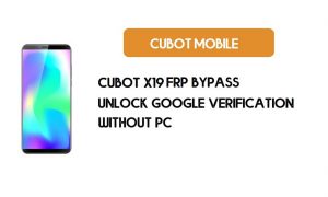 Cubot X19 FRP Bypass senza PC: sblocca Google [Android 9.0] gratuitamente