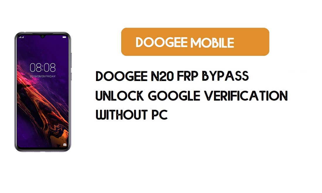 Doogee N20 FRP Bypass sans PC - Déverrouillez Google [Android 9.0] gratuitement