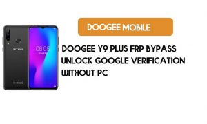 Doogee Y9 Plus FRP Bypass zonder pc - Ontgrendel Google [Android 9.0]