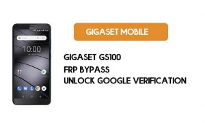 PC 없이 Gigaset GS100 FRP 우회 - Google 잠금 해제 - Android 8.1 Go