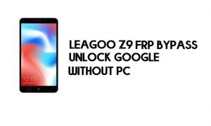 Leagoo Z9 FRP Bypass – Google Hesabının Kilidini Açma – (Android 8.1 Go) [PC Olmadan]