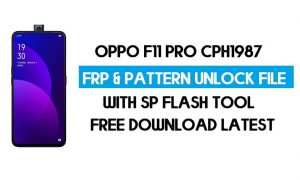 Oppo F11 Pro CPH1987 Unlock FRP & Pattern File (Without Auth) SP Tool
