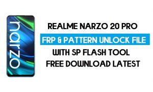 Realme Narzo 20 Pro SP-Tool zum Entsperren von FRP und Musterdateien (ohne Authentifizierung).