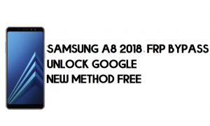 FRP 우회 Samsung A8 2018 Android 9 - Google 잠금 해제 [새로운 방법]