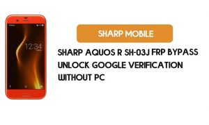 Sharp Aquos R SH-03J FRP Bypass NO PC - Déverrouillez Google Android 9