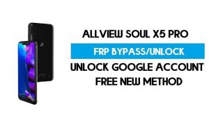 PC가 없는 Allview Soul X5 Pro FRP 우회 Android 8.1 - GMAIL 잠금 해제