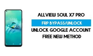 PC가 없는 Allview Soul X7 Pro FRP 우회 Android 9.0 - GMAIL 잠금 해제