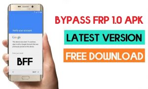 Download Bypass FRP 1.0 Apk Free - Latest Version