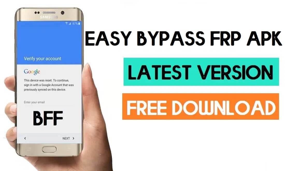 Easy Bypass FRP APK 다운로드 - 최신 버전 무료 (100% 작동)