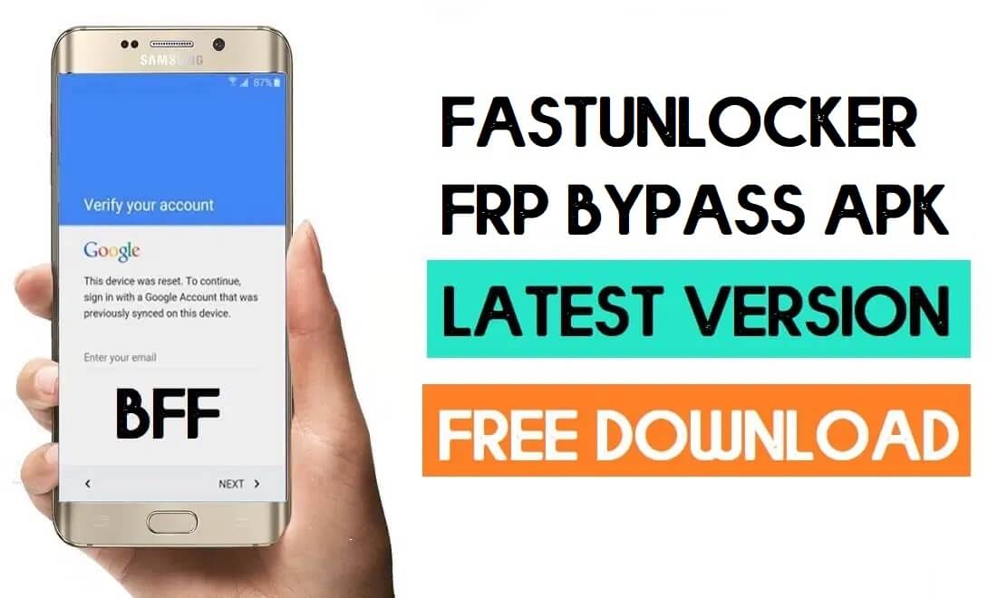 Fastunlocker FRP Bypass APK V1.0 Gratis download (100% werkend)