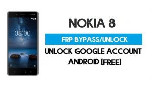 PC 없이 FRP Nokia 8 Android 9 잠금 해제 – 무료로 Google Gmail 우회