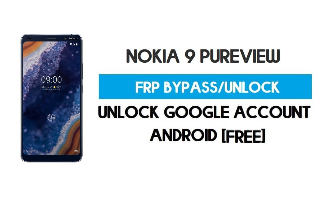 FRP Nokia 9 PureView Android 10 잠금 해제 PC 없음 - Google Gmail 우회