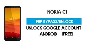 Nokia C1 FRP Bypass Android 9 sin PC - Desbloquear el bloqueo de Google Gmail