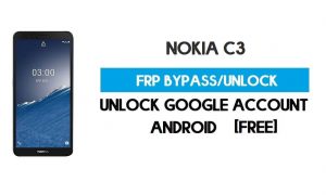 Desbloquear FRP Nokia C3 - Ignorar Google GMAIL Lock Android 10 sem pc