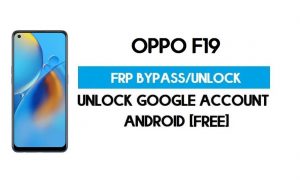 Oppo F19 FRP Bypass – Google GMAIL 계정 잠금 해제 [Android 11]