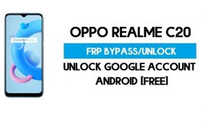 ممن لهم Realme C20 FRP Bypass - فتح قفل حساب Google GMAIL مجانًا