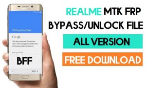 Realme MTK FRP-ontgrendelbestand - Nieuwste collectie gratis download (alle bestanden)